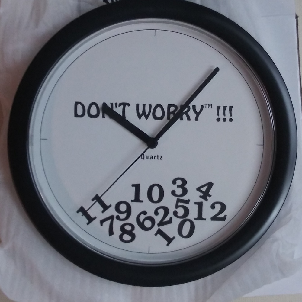Quartz Don't Worry!!! Clock Fun Novelty